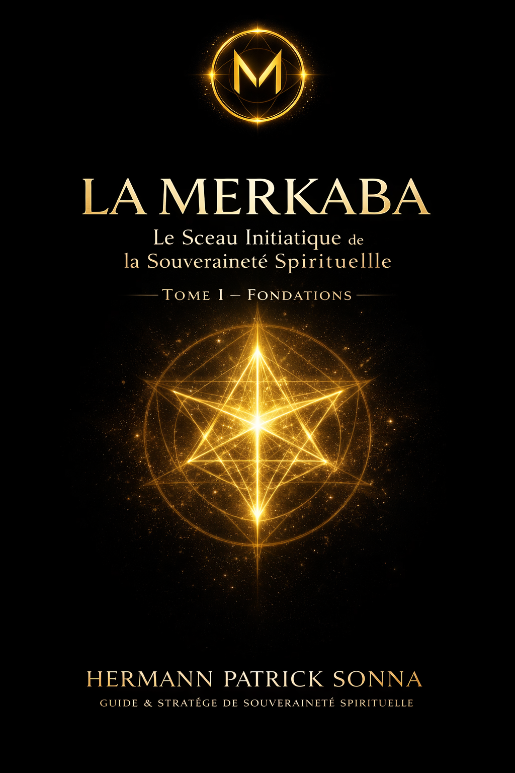 Illustrer la Merkaba comme structure énergétique fondamentale, symbole d’alignement, de stabilité intérieure et de fondation de la souveraineté spirituelle.